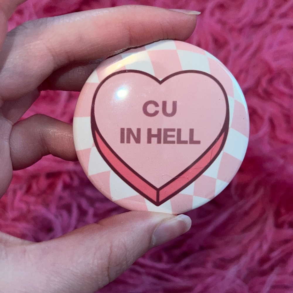 “CU in Hell” Pin (boutique)